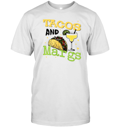 Tacos and margs T-Shirt