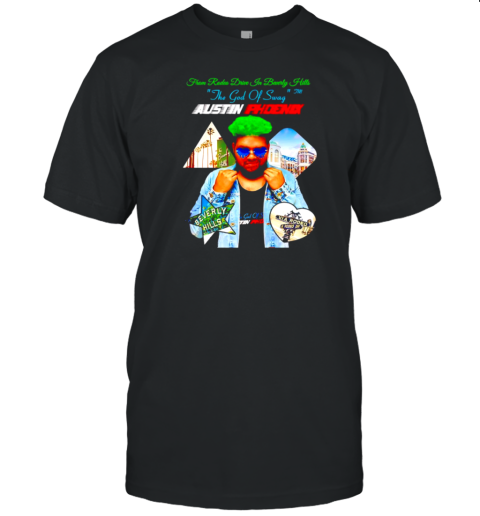 The God Of Swag Austin Phoenix Beverly Hills T-Shirt