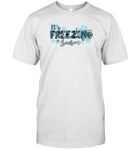 It's Freezing Season Teacher T-Shirt