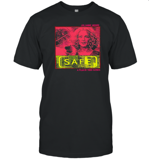 Julianne Moore Safe A Film by Todd Haynes T-Shirt