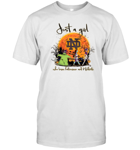 Just A Girl Who Love Halloween And Notre Dame Fighting Irish Football T-Shirt