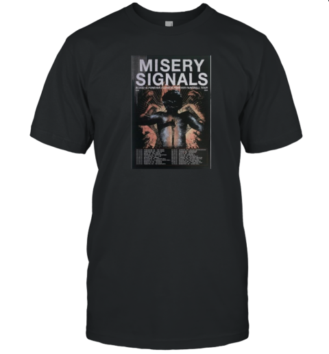 Misery Signals Blood Is Forever Love Is Forever Farewell Tour 2024 Poster T- Classic Men's T-shirt