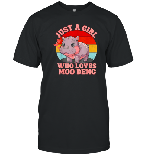 Moo Deng just a girl who loves moo deng cute baby hippo vintage T-Shirt