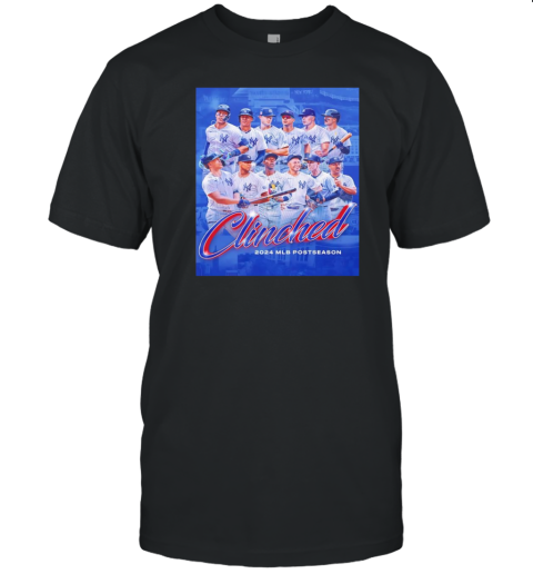 New York Yankees Clinched 2024 MLB Postseason T-Shirt