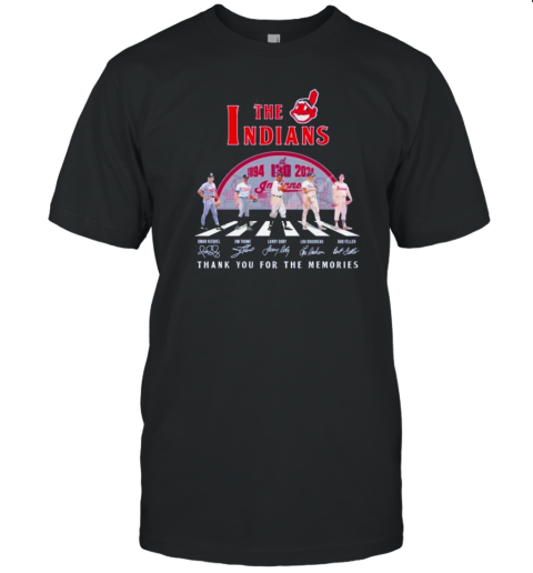 Original The Indians Walking Abbey Road 130 Years Of 1894 2024 Thank You For The Memories Signatures T-Shirt