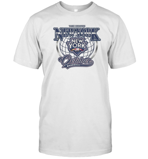 The Bronx New York Baseball 2024 October T-Shirt