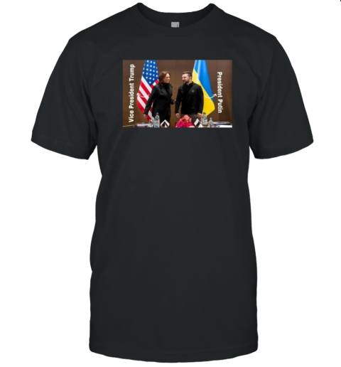 Vice President Trump President Putin T-Shirt