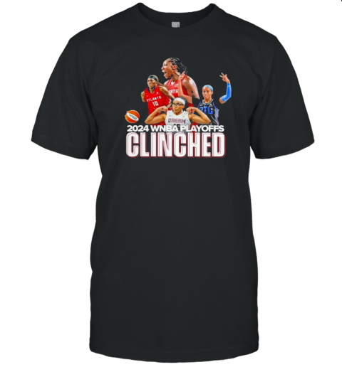 Atlanta Dream Clinch Berth in 2024 WNBA Playoffs T-Shirt