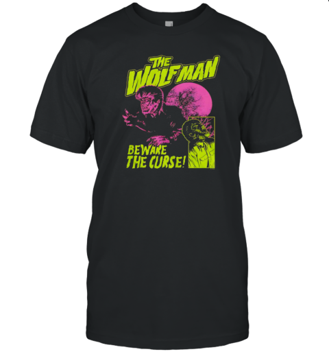 Beware The Curse Wolf Man Halloween T-Shirt