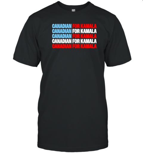 Canadian for Kamala Flag T-Shirt