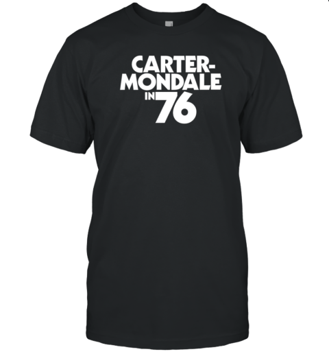 Carter Mondale In 76 T- Classic Men's T-shirt