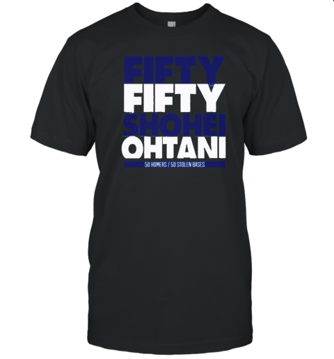 Fifty Fifty Shohei Ohtani 50 Homers 50 Stolen Bases T- Classic Men's T-shirt