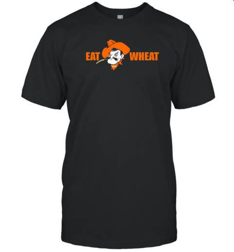 Oklahoma State Cowboys Eat Wheat T- Classic Men's T-shirt