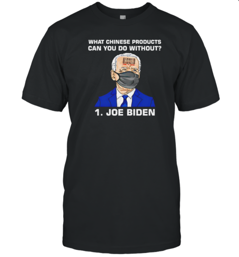 What Chinese Products Can You Do Without Biden T- Classic Men's T-shirt