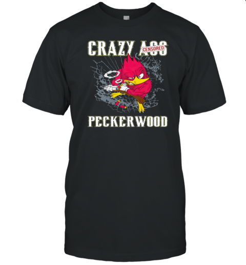 Crazy ass peckerwood T-Shirt