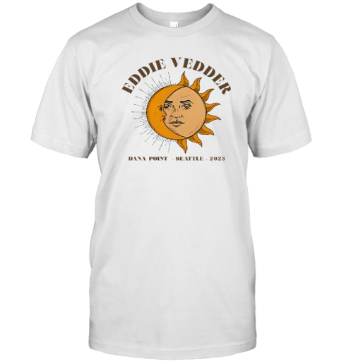 Eddie Vedder Dana Point Seattle 2023 Moon and Sun T-Shirt