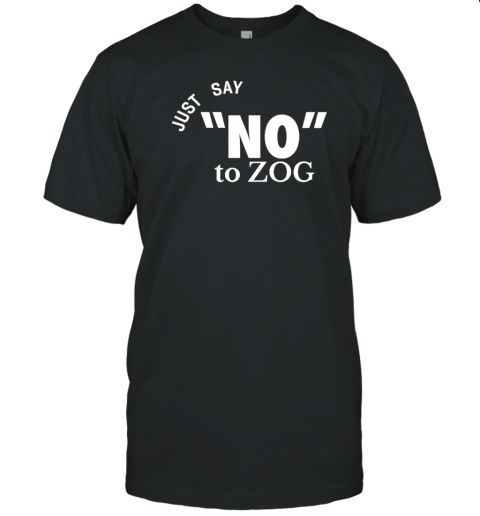 Randy Weaver just say no to zog T-Shirt