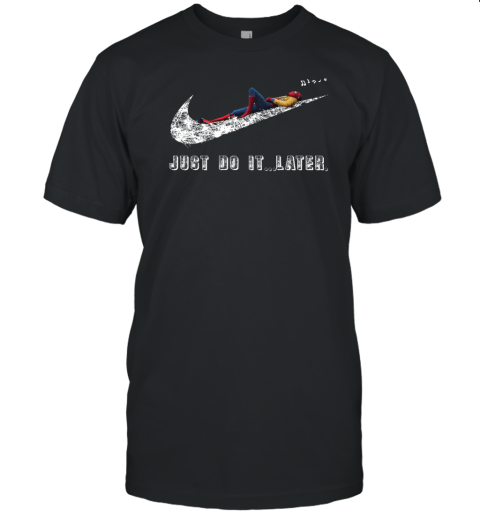 Spider Man Nike just do it later T-Shirt