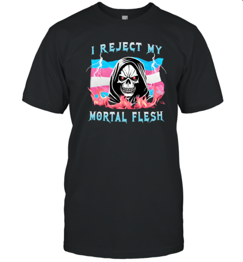 Vasaricore merch I reject my mortal flesh T-Shirt