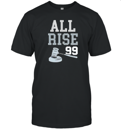 All Rise For New York Baseball T-Shirt