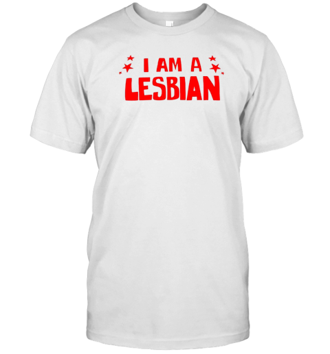 I Am A Lesbian T-Shirt