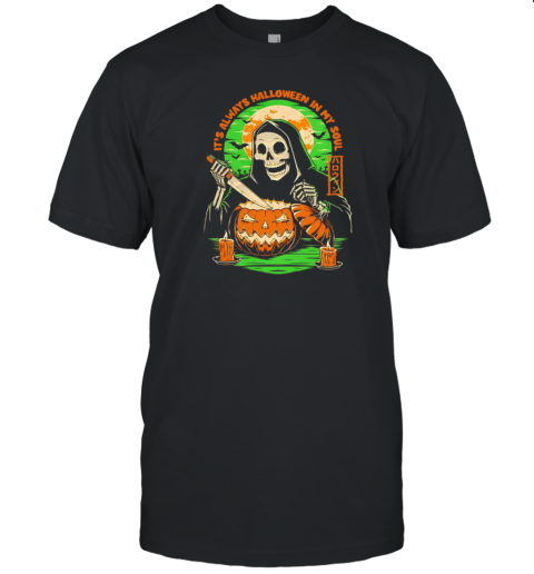 Reaper It'S Always Halloween In My Soul T- Classic Men's T-shirt