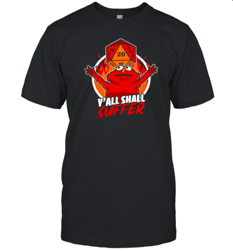 RPG Elmo Y'All Shall Suffer T- Classic Men's T-shirt