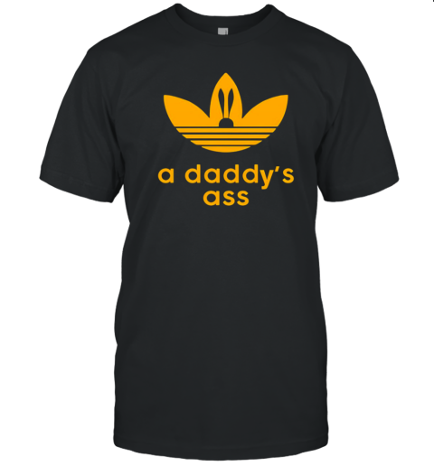 Danny Barton A Daddy'S Ass T-Shirt