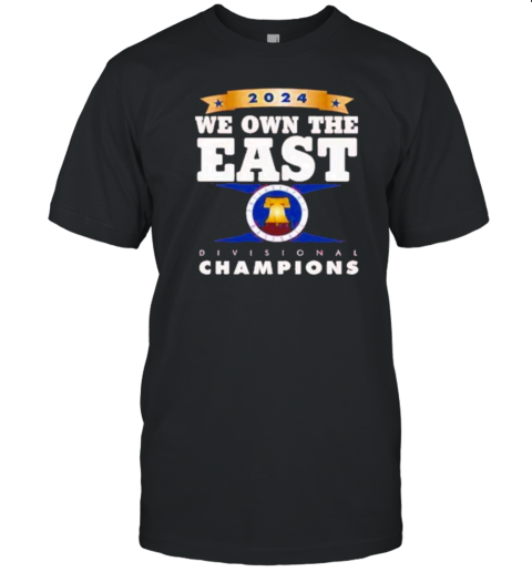 Design Phillies We Own The East Ring Divisional Champ 2024 T-Shirt