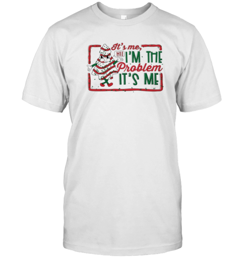 I'm The Problem Christmas Classic T-Shirt