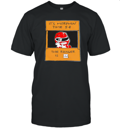 It's morphin' time the ranger is in T- Classic Men's T-shirt