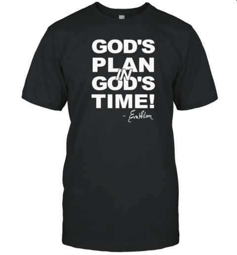 Klever God'S Plan In God'S Time Eva Wilson T-Shirt