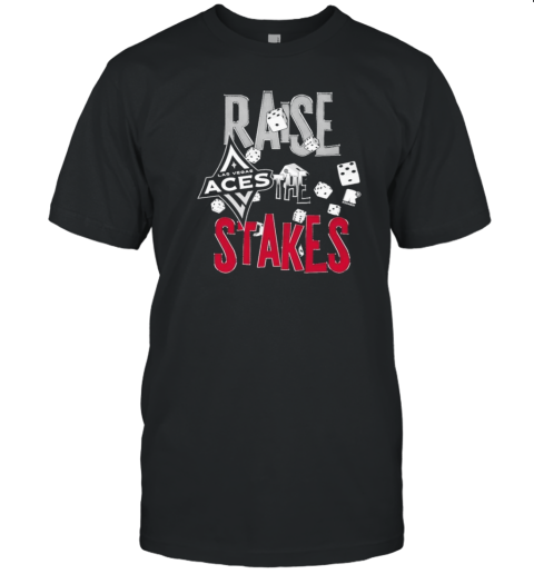 Las Vegas ACES Raise The Stakes 2024 Playoffs T-Shirt