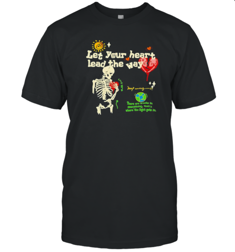 Let your heart lead the way skeleton T- Classic Men's T-shirt