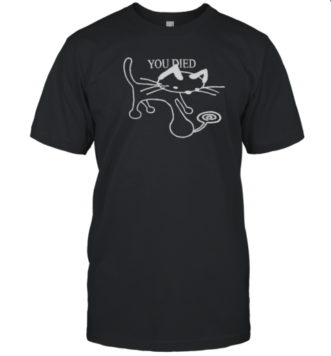 Original Geov Pixlotl You Died Cat T-Shirt