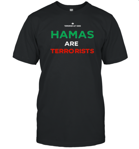 Original Robert Jenrick Hamas Are Terrorists T-Shirt