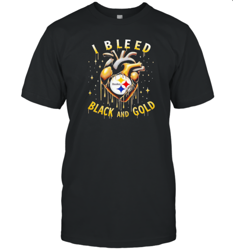 Pittsburgh Steelers I Bleed Black And Gold T-Shirt