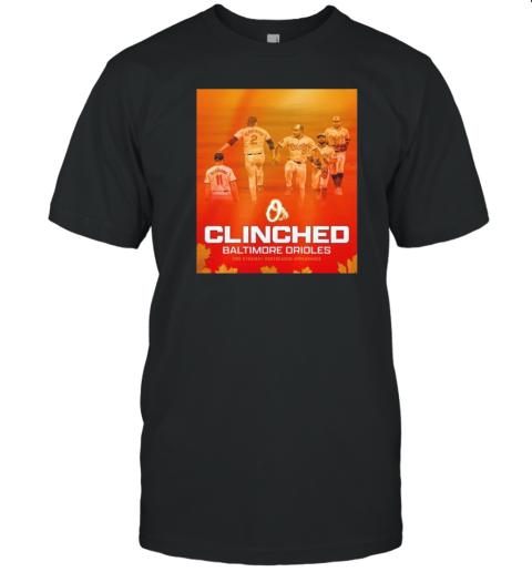 Baltimore Orioles Clinched 2Nd Straight Postseason Appearance T- Classic Men's T-shirt