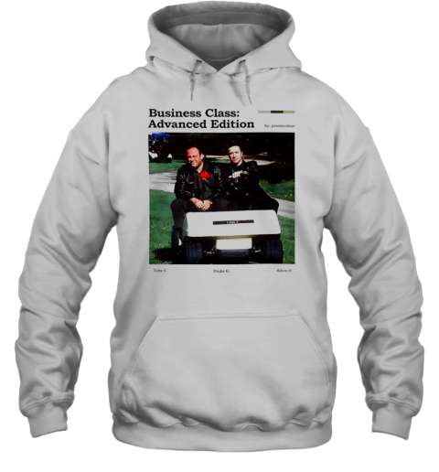 Business Class Asvanced Adition Tony S Paulie G Silvio D Photo T-Shirt