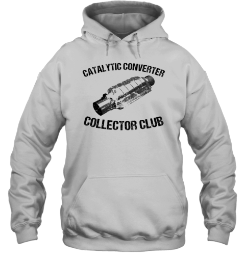 Catalytic Converter Collector Club T-Shirt