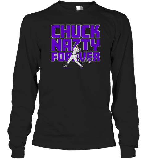 Charlie Blackmon Colorado Rockies chuck nazty forever T-Shirt