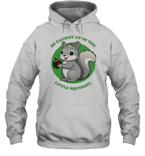 Chipmunk So Caught Up In You Little Squirrel T- Classic Men's T-shirt