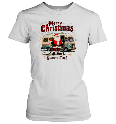 Festive Merry Christmas Shitters Full Santa Claus T-Shirt