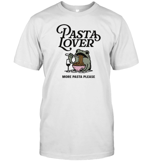 Frog Pasta Lover More Pasta Please T-Shirt