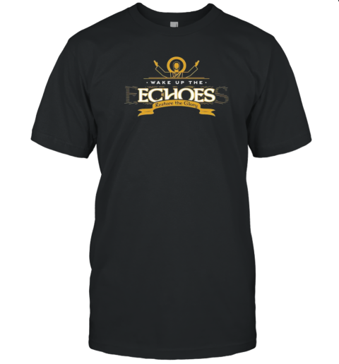 Ireland Notre Dame Fighting Wake Up The Echoes Restore The Glory T-Shirt