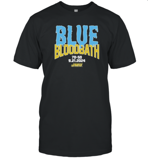 James Madison Blue Bloodbath JMU Football T- Classic Men's T-shirt