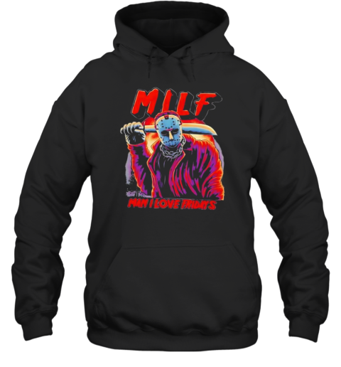 Jason Voorhees Milf Man I Love Fridays Halloween T-Shirt