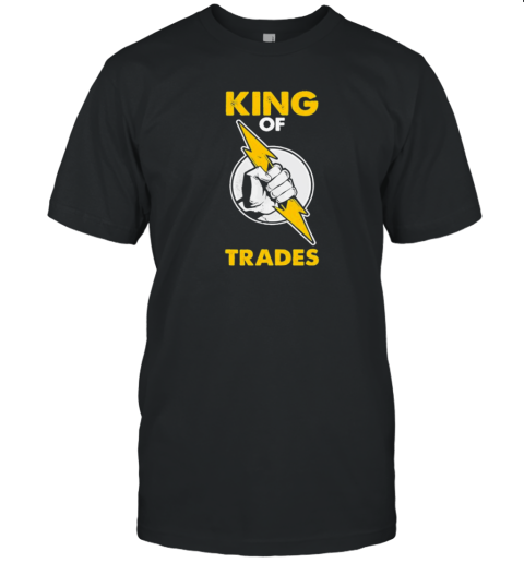 King of Trades Electrician T-Shirt