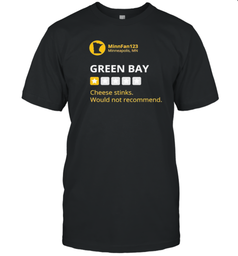 Minnesota Vikings Football Green Bay Cheese Stinks Would Not Recommend T- Classic Men's T-shirt