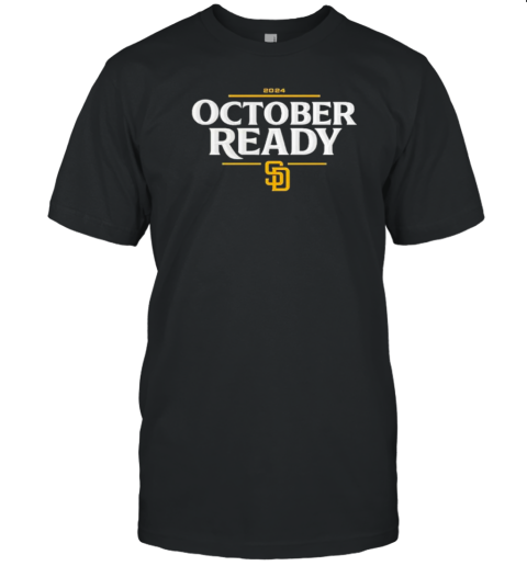 Original 2024 October Ready San Diego Padres Champion T-Shirt